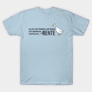 Suddenly retirement T-Shirt